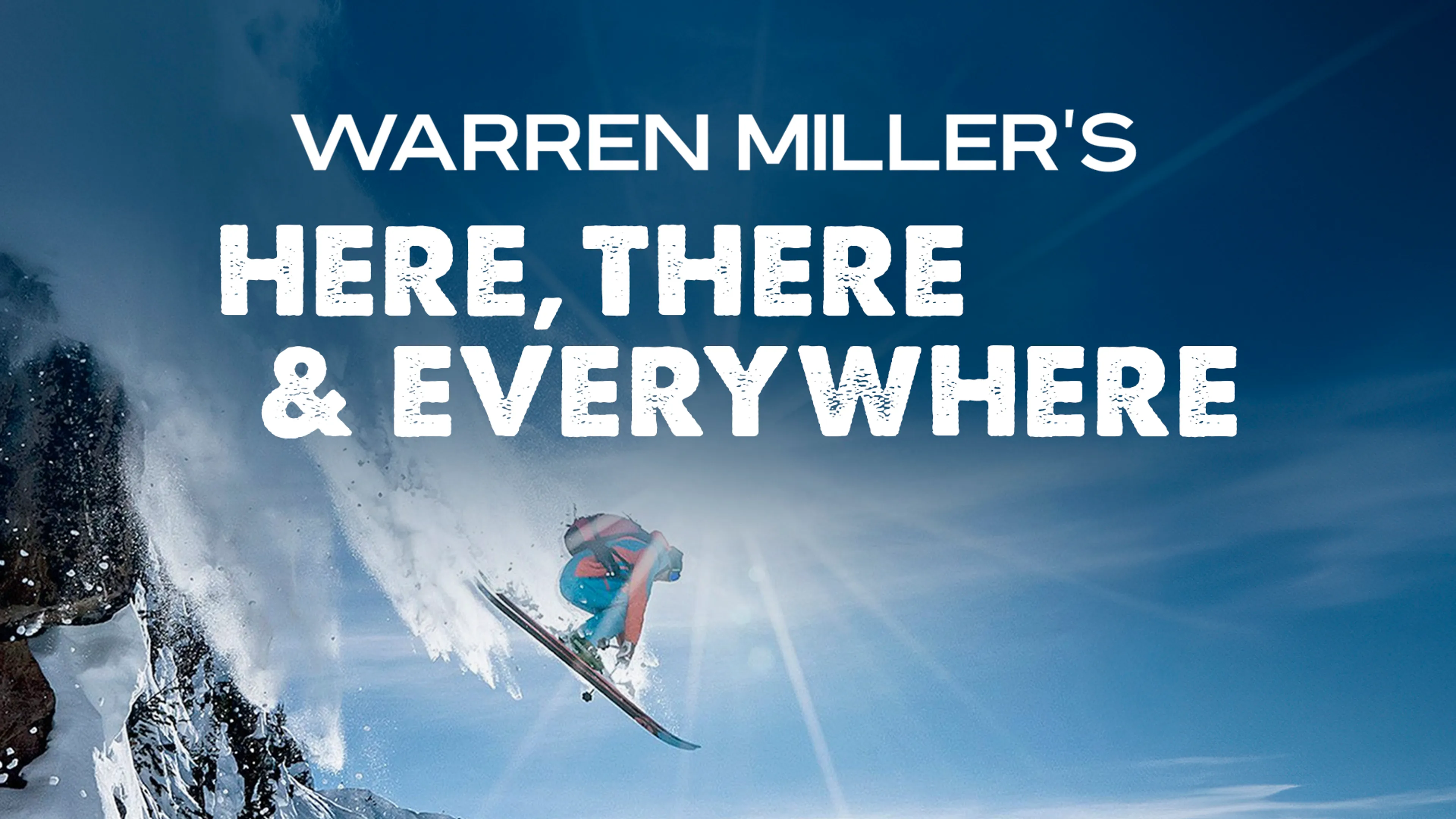Warren Miller's Here, There & Everywhere poster